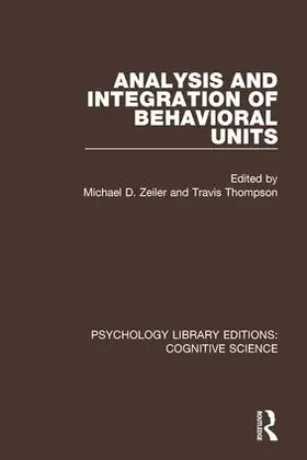 Thompson / Zeiler |  Analysis and Integration of Behavioral Units | Buch |  Sack Fachmedien