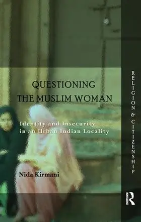 Kirmani |  Questioning the 'Muslim Woman' | Buch |  Sack Fachmedien