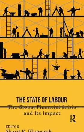 Bhowmik |  The State of Labour | Buch |  Sack Fachmedien