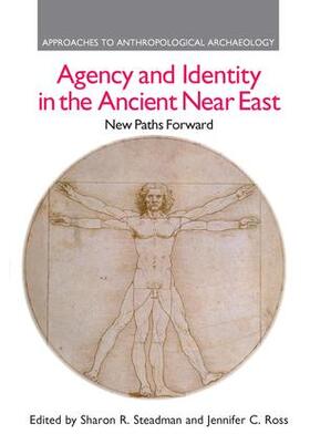 Steadman / Ross |  Agency and Identity in the Ancient Near East | Buch |  Sack Fachmedien