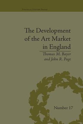 Bayer / Page |  The Development of the Art Market in England | Buch |  Sack Fachmedien