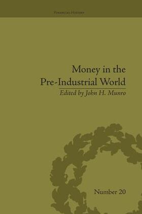 Munro |  Money in the Pre-Industrial World | Buch |  Sack Fachmedien