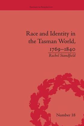 Standfield |  Race and Identity in the Tasman World, 1769-1840 | Buch |  Sack Fachmedien