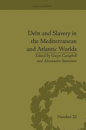 Stanziani |  Debt and Slavery in the Mediterranean and Atlantic Worlds | Buch |  Sack Fachmedien