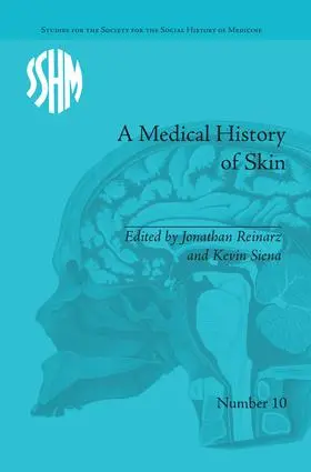 Siena |  A Medical History of Skin | Buch |  Sack Fachmedien