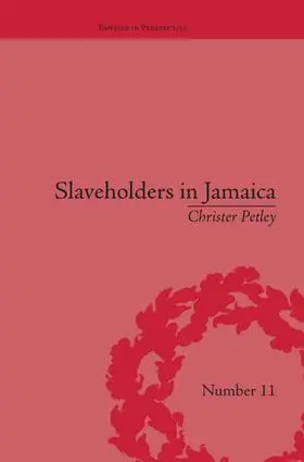 Petley |  Slaveholders in Jamaica | Buch |  Sack Fachmedien