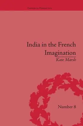 Marsh |  India in the French Imagination | Buch |  Sack Fachmedien