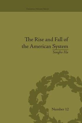 Ha |  The Rise and Fall of the American System | Buch |  Sack Fachmedien