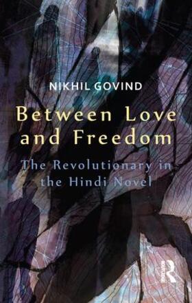 Govind |  Between Love and Freedom | Buch |  Sack Fachmedien