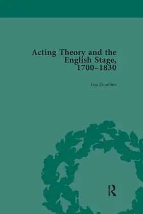 Zunshine |  Acting Theory and the English Stage, 1700-1830 Volume 2 | Buch |  Sack Fachmedien