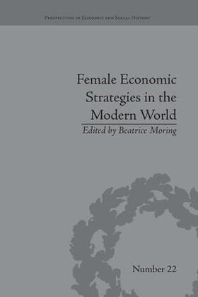 Moring |  Female Economic Strategies in the Modern World | Buch |  Sack Fachmedien
