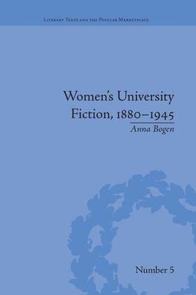 Bogen |  Women's University Fiction, 1880-1945 | Buch |  Sack Fachmedien