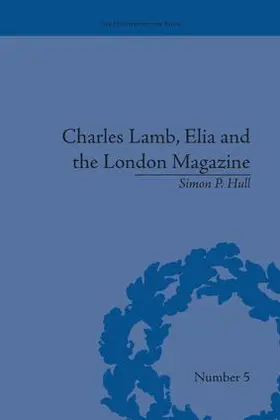 Hull |  Charles Lamb, Elia and the London Magazine | Buch |  Sack Fachmedien