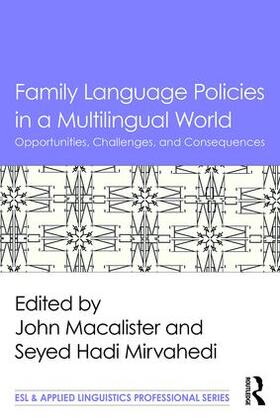 Macalister / Mirvahedi |  Family Language Policies in a Multilingual World | Buch |  Sack Fachmedien