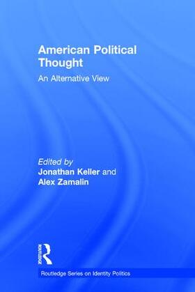 Keller / Zamalin |  American Political Thought | Buch |  Sack Fachmedien