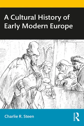 Steen |  A Cultural History of Early Modern Europe | Buch |  Sack Fachmedien