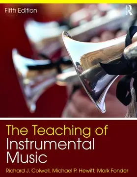 Colwell / Hewitt | The Teaching of Instrumental Music | Buch | 978-1-138-66720-4 | sack.de