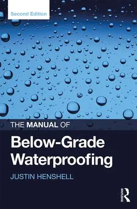 Henshell |  The Manual of Below-Grade Waterproofing | Buch |  Sack Fachmedien