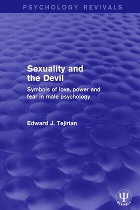 Tejirian |  Sexuality and the Devil | Buch |  Sack Fachmedien