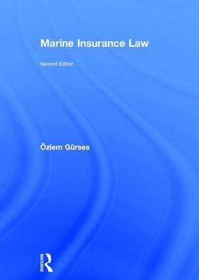 Gurses / Gürses |  Marine Insurance Law | Buch |  Sack Fachmedien