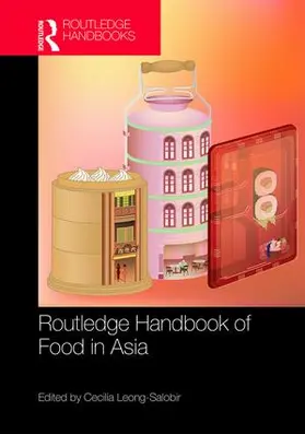 Leong-Salobir |  Routledge Handbook of Food in Asia | Buch |  Sack Fachmedien