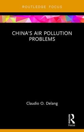 Delang |  China's Air Pollution Problems | Buch |  Sack Fachmedien