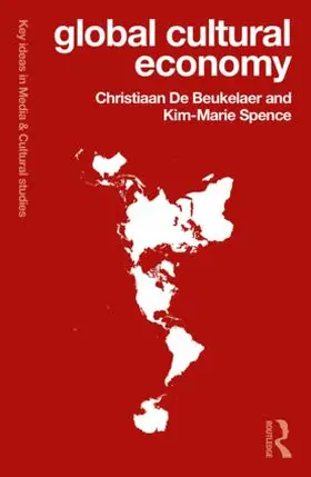 De Beukelaer / Spence |  Global Cultural Economy | Buch |  Sack Fachmedien