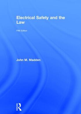 Madden | Electrical Safety and the Law | Buch | 978-1-138-67049-5 | sack.de