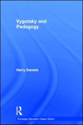 Daniels |  Vygotsky and Pedagogy | Buch |  Sack Fachmedien