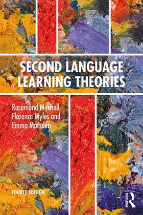 Marsden / Mitchell / Myles |  Second Language Learning Theories | Buch |  Sack Fachmedien