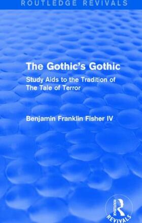 Fisher IV |  The Gothic's Gothic | Buch |  Sack Fachmedien