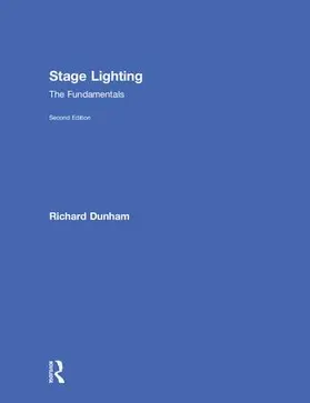 Dunham |  Stage Lighting Second Edition | Buch |  Sack Fachmedien