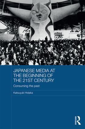 Hidaka |  Japanese Media at the Beginning of the 21st Century | Buch |  Sack Fachmedien