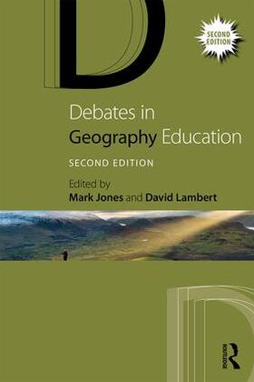 Lambert / Jones |  Debates in Geography Education | Buch |  Sack Fachmedien