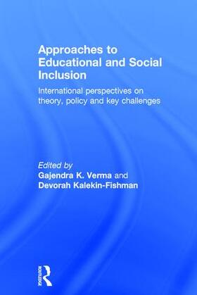 Verma / Kalekin-Fishman | Approaches to Educational and Social Inclusion | Buch | 978-1-138-67263-5 | sack.de