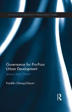 Obeng-Odoom |  Governance for Pro-Poor Urban Development | Buch |  Sack Fachmedien