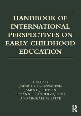 Roopnarine / Johnson / Flannery Quinn |  Handbook of International Perspectives on Early Childhood Education | Buch |  Sack Fachmedien
