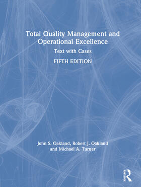 Oakland / Turner |  Total Quality Management and Operational Excellence | Buch |  Sack Fachmedien