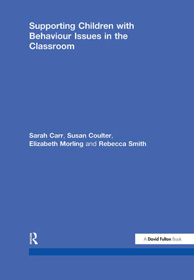  Supporting Children with Behaviour Issues in the Classroom | Buch |  Sack Fachmedien