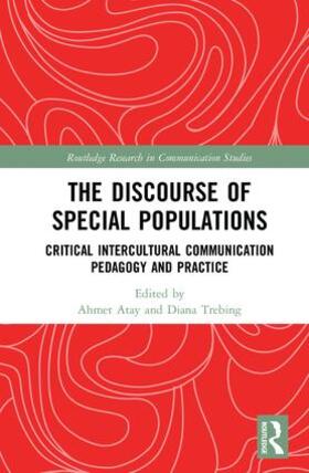 Atay / Trebing |  The Discourse of Special Populations | Buch |  Sack Fachmedien