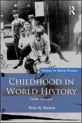 Stearns |  Childhood in World History | Buch |  Sack Fachmedien