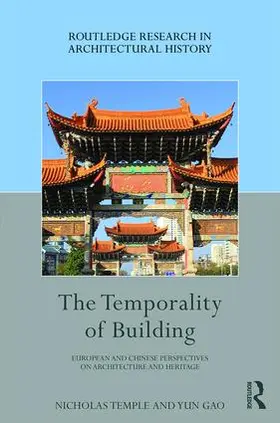 Xiao / Gao / Temple |  The Temporality of Building | Buch |  Sack Fachmedien