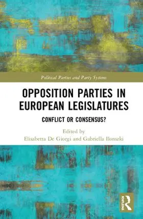 De Giorgi / Ilonszki |  Opposition Parties in European Legislatures | Buch |  Sack Fachmedien