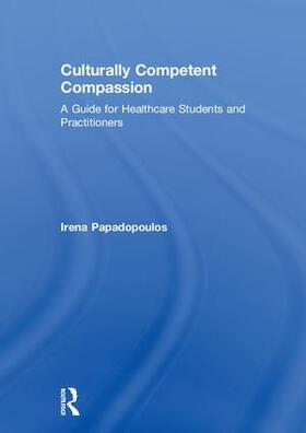 Papadopoulos |  Culturally Competent Compassion | Buch |  Sack Fachmedien