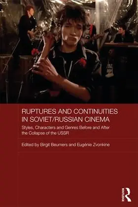 Beumers / Zvonkine |  Ruptures and Continuities in Soviet/Russian Cinema | Buch |  Sack Fachmedien