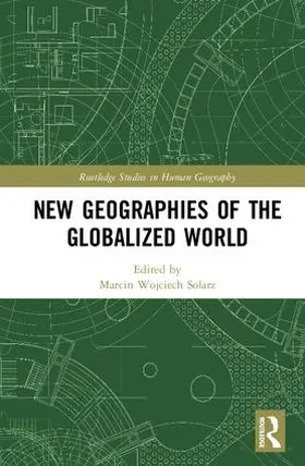 Solarz |  New Geographies of the Globalized World | Buch |  Sack Fachmedien