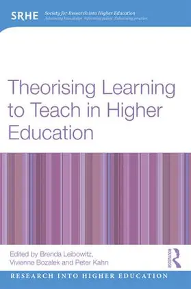 Leibowitz / Bozalek / Kahn |  Theorising Learning to Teach in Higher Education | Buch |  Sack Fachmedien