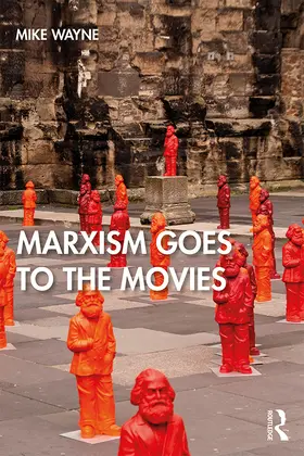 Wayne |  Marxism Goes to the Movies | Buch |  Sack Fachmedien