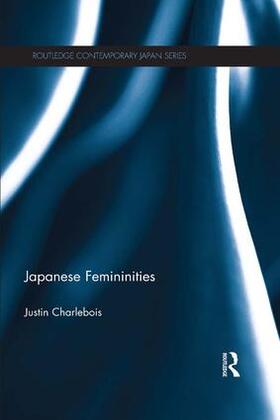 Charlebois |  Japanese Femininities | Buch |  Sack Fachmedien