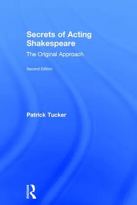 Tucker |  Secrets of Acting Shakespeare | Buch |  Sack Fachmedien